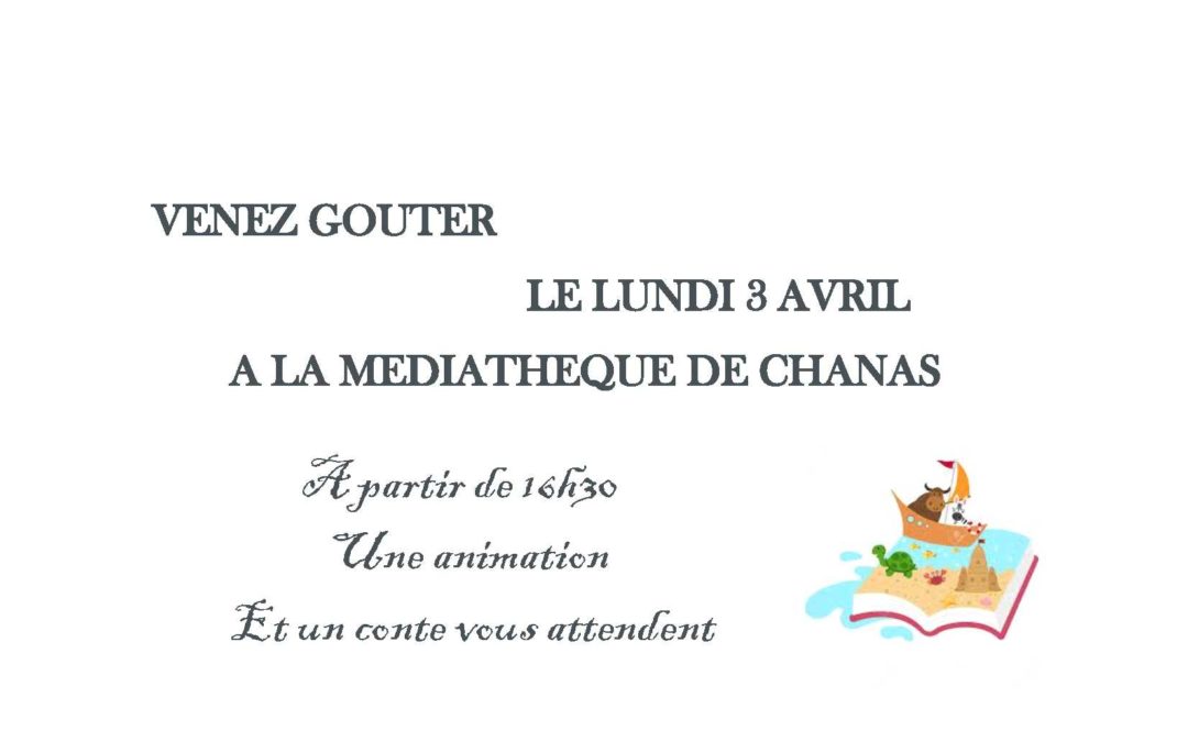 GOUTER 03 AVRIL A LA MEDIATHEQUE