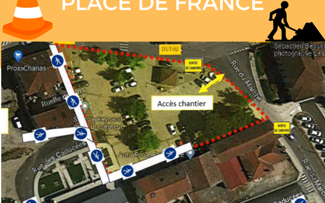 INFORMATION TRAVAUX PLACE DE FRANCE