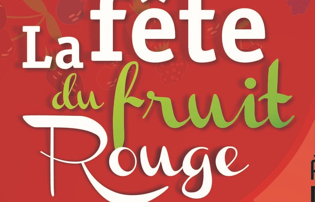 Inscription FETE DU FRUIT ROUGE 2024