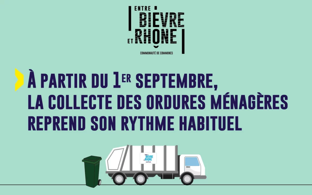 REPRISE HABITUELLE DE LA COLLECTE DES ORDURES MENAGERES A PARTIR DU 1ER SEPTEMBRE