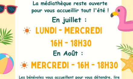 MÉDIATHÈQUE HORAIRES D&rsquo;ÉTÉ