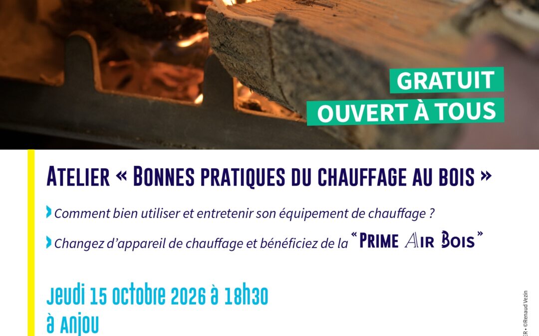 Atelier « Bonnes pratiques du chauffage au bois »